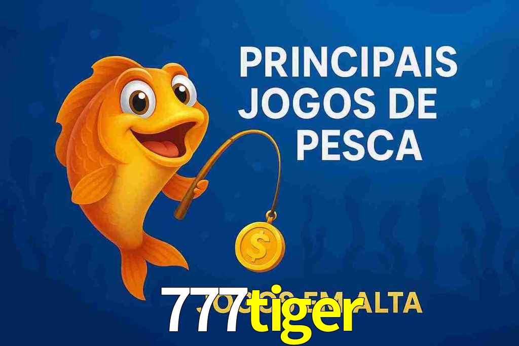 Pesca no 777tiger